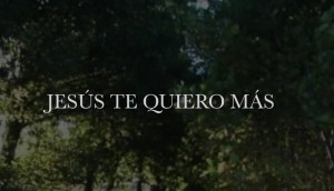 JesusTeQuieroMas