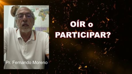 OÍR O PARTICIPAR?