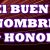 BUEN NOMBRE Y HONOR