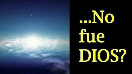 NO FUE DIOS?
