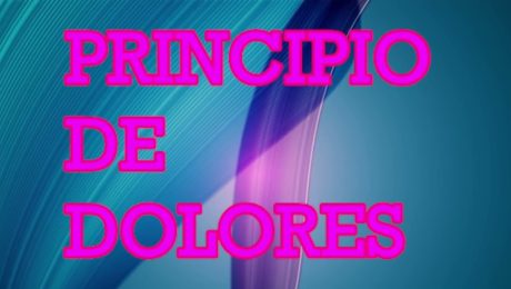 PRINCIPIO DE DOLORES