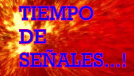TIEMPO DE SEÑALES…!