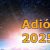 Adiós 2025…