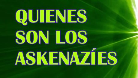 Quienes son los ASKENAZÍES