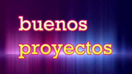 BUENOS PROYECTOS