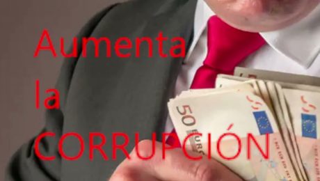 AUMENTA LA CORRUPCIÓN