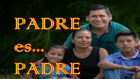 PADRE ES…PADRE