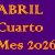 ABRIL…CUARTO MES 2026